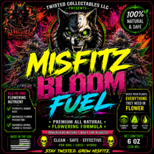 MisfitZ BlooM FueL MisfitZ BlooM FueL